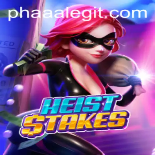 HeistStakes: The Thrilling Chase in the World of High-Stakes Heists